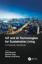 IoT and AI Technologies for Sustainable Living: A Practical Handbook