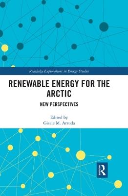 Renewable Energy for the Arctic: New Perspectives - cover
