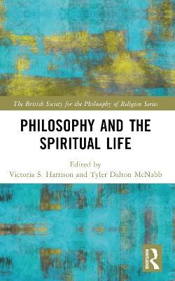 Philosophy and the Spiritual Life - cover