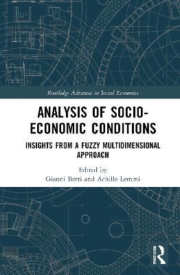 Analysis of Socio-Economic Conditions: Insights from a Fuzzy Multi-dimensional Approach - cover