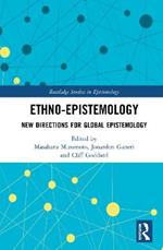 Ethno-Epistemology: New Directions for Global Epistemology