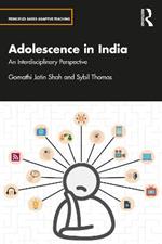 Adolescence in India: An Interdisciplinary Perspective