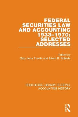 Federal Securities Law and Accounting 1933-1970: Selected Addresses - cover