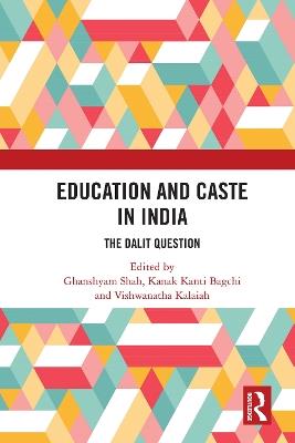 Education and Caste in India: The Dalit Question - cover