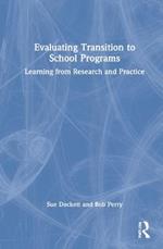 Evaluating Transition to School Programs: Learning from Research and Practice