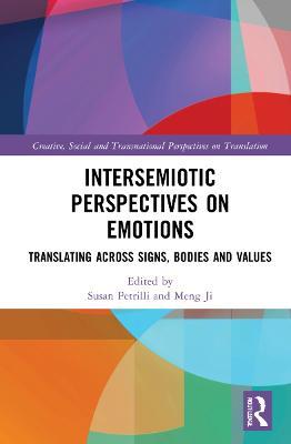 Intersemiotic Perspectives on Emotions: Translating across Signs, Bodies and Values - cover