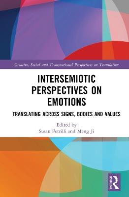 Intersemiotic Perspectives on Emotions: Translating across Signs, Bodies and Values - cover