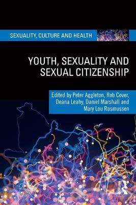 Youth, Sexuality and Sexual Citizenship - cover