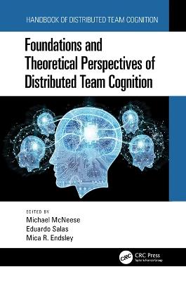 Foundations and Theoretical Perspectives of Distributed Team Cognition - cover