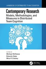 Contemporary Research: Models, Methodologies, and Measures in Distributed Team Cognition