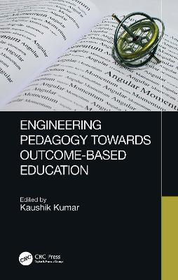 Engineering Pedagogy Towards Outcome-Based Education - cover