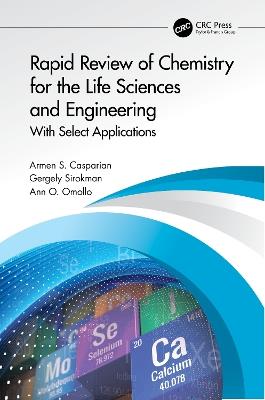 Rapid Review of Chemistry for the Life Sciences and Engineering: With Select Applications - Armen S. Casparian,Gergely Sirokman,Ann Omollo - cover