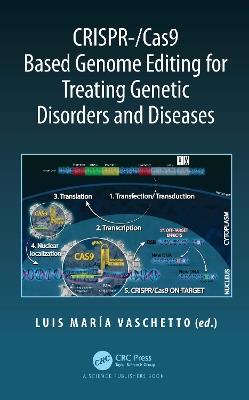 CRISPR-/Cas9 Based Genome Editing for Treating Genetic Disorders and Diseases - cover