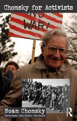 Chomsky for Activists - Noam Chomsky,Charles Derber,Suren Moodliar - cover
