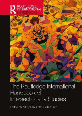 The Routledge International Handbook of Intersectionality Studies - cover