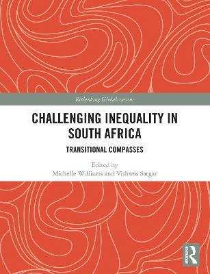 Challenging Inequality in South Africa: Transitional Compasses - cover