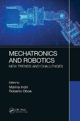 Mechatronics and Robotics: New Trends and Challenges - cover