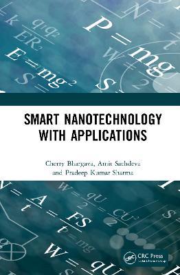 Smart Nanotechnology with Applications - Amit Sachdeva,Cherry Bhargava,Pradeep Kumar Sharma - cover