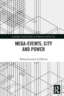 Mega-Events, City and Power - Nelma Gusmão de Oliveira - cover