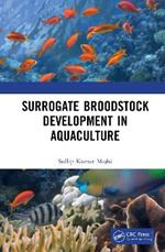 Surrogate Broodstock Development in Aquaculture