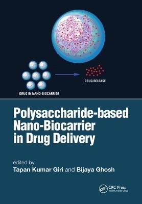 Polysaccharide based Nano-Biocarrier in Drug Delivery - cover