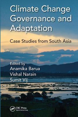 Climate Change Governance and Adaptation: Case Studies from South Asia - cover