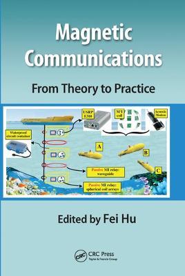 Magnetic Communications: From Theory to Practice - cover