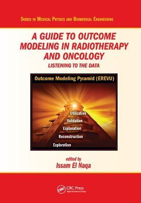 A Guide to Outcome Modeling In Radiotherapy and Oncology: Listening to the Data - cover