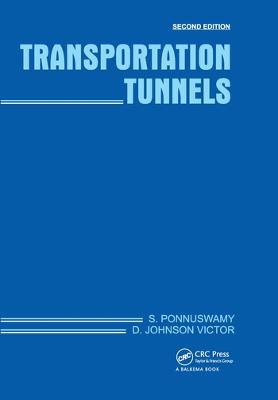Transportation Tunnels - S. Ponnuswamy,D. Johnson Victor - cover