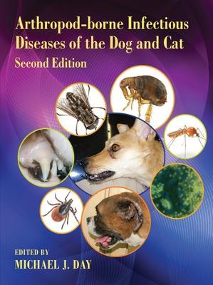 Arthropod-borne Infectious Diseases of the Dog and Cat - cover