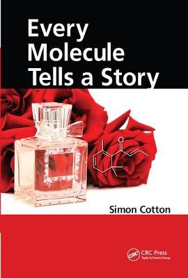 Every Molecule Tells a Story - Simon Cotton - cover