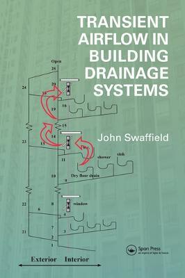 Transient Airflow in Building Drainage Systems - John Swaffield - cover