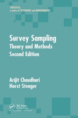 Survey Sampling: Theory and Methods, Second Edition - Arijit Chaudhuri,Horst Stenger - cover