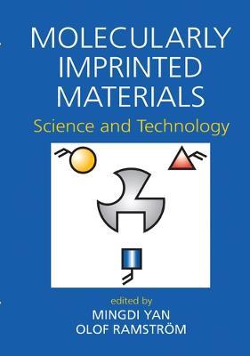 Molecularly Imprinted Materials: Science and Technology - cover