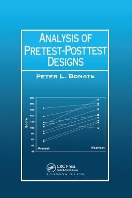 Analysis of Pretest-Posttest Designs - Peter L. Bonate - cover