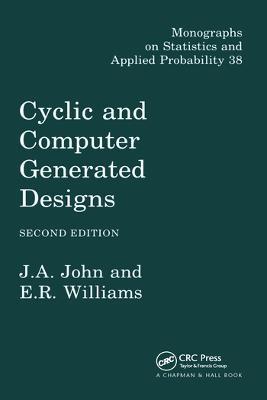Cyclic and Computer Generated Designs - J.A. John,E.R. Williams - cover