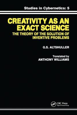 Creativity As an Exact Science - G. S. Altshuller - cover
