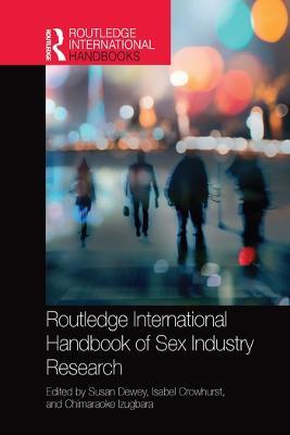 Routledge International Handbook of Sex Industry Research - cover