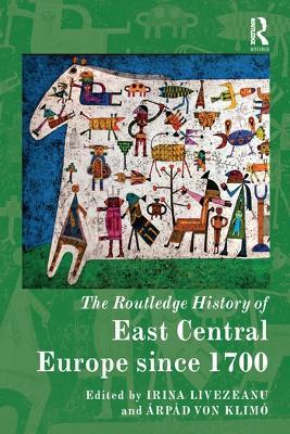 The Routledge History of East Central Europe since 1700 - cover