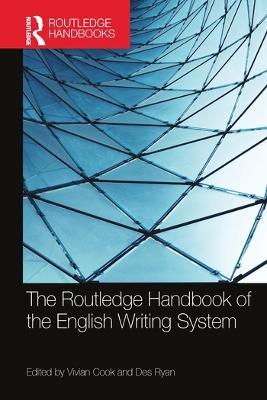 The Routledge Handbook of the English Writing System - cover