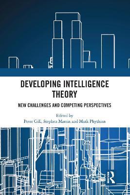 Developing Intelligence Theory: New Challenges and Competing Perspectives - cover