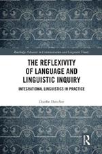 The Reflexivity of Language and Linguistic Inquiry: Integrational Linguistics in Practice