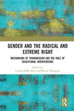 Gender and the Radical and Extreme Right: Mechanisms of Transmission and the Role of Educational Interventions