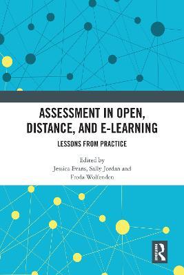 Assessment in Open, Distance, and e-Learning: Lessons from Practice - cover