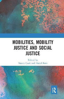 Mobilities, Mobility Justice and Social Justice - cover