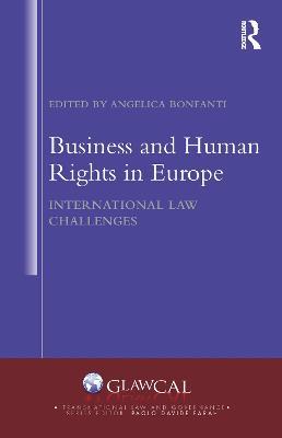 Business and Human Rights in Europe: International Law Challenges - cover