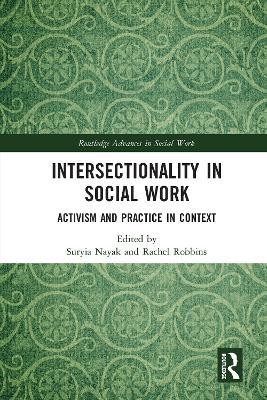 Intersectionality in Social Work: Activism and Practice in Context - cover