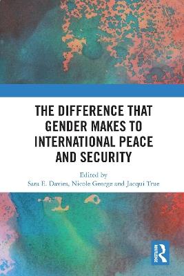 The Difference that Gender Makes to International Peace and Security - cover