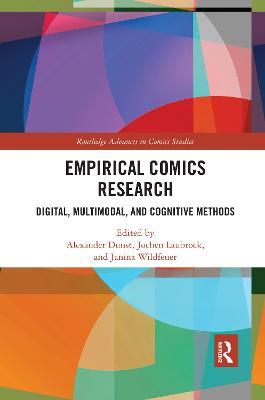 Empirical Comics Research: Digital, Multimodal, and Cognitive Methods - cover