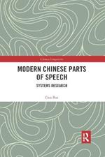 Modern Chinese Parts of Speech: Systems Research